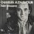 Hier encore Charles Aznavour