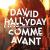 Comme avant David Hallyday