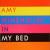 In my bed Amy Winehouse