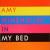 In my bed Amy Winehouse