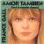 Amor tambien (tout l'monde chante) France Gall