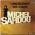 Le rire du sergent Michel Sardou