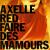 Faire des mamours Axelle Red