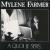 A quoi je sers Mylène Farmer