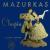 Mazurka n°15 en do majeur op24 Frédéric Chopin