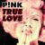 True love Pink feat Lily Allen