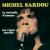 La maladie d'amour Michel Sardou