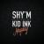 Mayday Shy'm feat Kid Ink